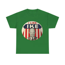 Load image into Gallery viewer, I Like Ike Unisex Heavy Cotton T-Shirt