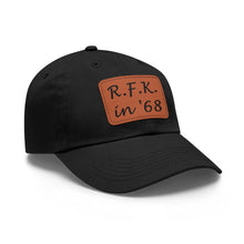 Load image into Gallery viewer, R.F.K. in '68 Hat