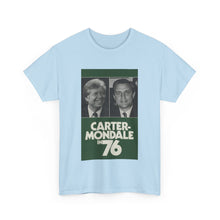 Load image into Gallery viewer, Carter/Mondale in 76 Campaign Poster Unisex Heavy Cotton T-Shirt