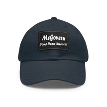 Load image into Gallery viewer, McGovern: Come Home America! Hat