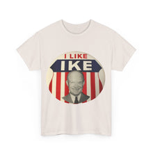 Load image into Gallery viewer, I Like Ike Unisex Heavy Cotton T-Shirt