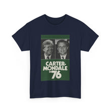 Load image into Gallery viewer, Carter/Mondale in 76 Campaign Poster Unisex Heavy Cotton T-Shirt