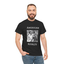 Load image into Gallery viewer, Kennedy: American Royalty Unisex Heavy Cotton T-Shirt
