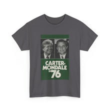 Load image into Gallery viewer, Carter/Mondale in 76 Campaign Poster Unisex Heavy Cotton T-Shirt