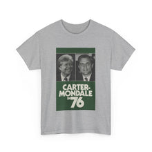 Load image into Gallery viewer, Carter/Mondale in 76 Campaign Poster Unisex Heavy Cotton T-Shirt