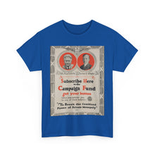 Load image into Gallery viewer, Robert M. La Follette 1924 Campaign Fundraising Poster Unisex Heavy Cotton T-Shirt