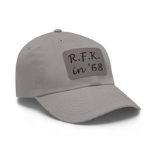 Load image into Gallery viewer, R.F.K. in '68 Hat