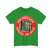 Load image into Gallery viewer, Eugene V. Debs "For President - Convict #9653" 1920 Unisex Heavy Cotton T-Shirt