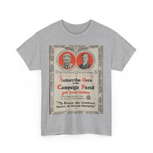 Load image into Gallery viewer, Robert M. La Follette 1924 Campaign Fundraising Poster Unisex Heavy Cotton T-Shirt