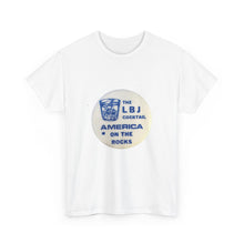 Load image into Gallery viewer, "The LBJ Cocktail: America on the Rocks" 1968 Anti-Johnson Primary Unisex Heavy Cotton T-Shirt