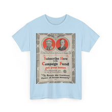 Load image into Gallery viewer, Robert M. La Follette 1924 Campaign Fundraising Poster Unisex Heavy Cotton T-Shirt