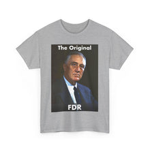 Load image into Gallery viewer, The Original FDR Unisex Heavy Cotton T-Shirt