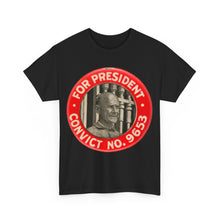 Load image into Gallery viewer, Eugene V. Debs "For President - Convict #9653" 1920 Unisex Heavy Cotton T-Shirt