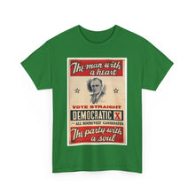Load image into Gallery viewer, FDR "The Man with a Heart - The Party with a Soul" 1940 Campaign Poster T-Shirt