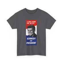 Load image into Gallery viewer, JFK 1960 Campaign Poster Unisex Heavy Cotton Tee