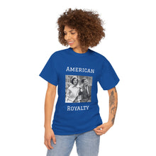 Load image into Gallery viewer, Kennedy: American Royalty Unisex Heavy Cotton T-Shirt