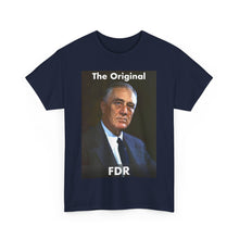 Load image into Gallery viewer, The Original FDR Unisex Heavy Cotton T-Shirt