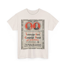 Load image into Gallery viewer, Robert M. La Follette 1924 Campaign Fundraising Poster Unisex Heavy Cotton T-Shirt
