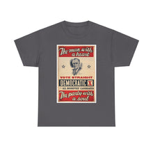 Load image into Gallery viewer, FDR "The Man with a Heart - The Party with a Soul" 1940 Campaign Poster T-Shirt
