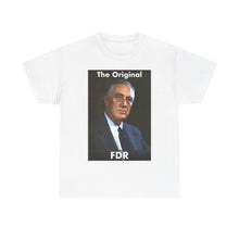 Load image into Gallery viewer, The Original FDR Unisex Heavy Cotton T-Shirt