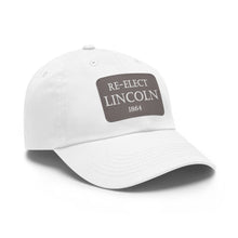 Load image into Gallery viewer, Re-Elect Lincoln 1864 Hat