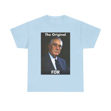 Load image into Gallery viewer, The Original FDR Unisex Heavy Cotton T-Shirt