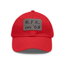 Load image into Gallery viewer, R.F.K. in '68 Hat