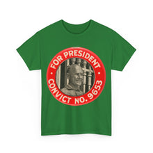 Load image into Gallery viewer, Eugene V. Debs "For President - Convict #9653" 1920 Unisex Heavy Cotton T-Shirt