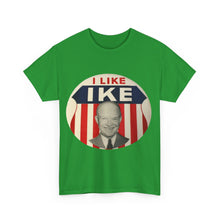 Load image into Gallery viewer, I Like Ike Unisex Heavy Cotton T-Shirt