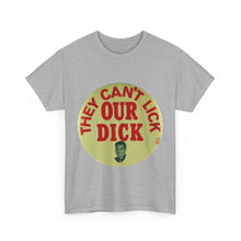 Load image into Gallery viewer, Richard Nixon "They Can't Lick Our Dick" 1972 Unisex Heavy Cotton T-Shirt