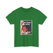 Load image into Gallery viewer, Ronald Reagan The Time is Now 1980 Campaign Unisex Heavy Cotton T-Shirt