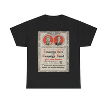 Load image into Gallery viewer, Robert M. La Follette 1924 Campaign Fundraising Poster Unisex Heavy Cotton T-Shirt