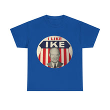 Load image into Gallery viewer, I Like Ike Unisex Heavy Cotton T-Shirt