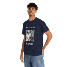 Load image into Gallery viewer, Kennedy: American Royalty Unisex Heavy Cotton T-Shirt