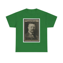 Load image into Gallery viewer, Theodore Roosevelt 1904 Campaign  Poster Unisex Heavy Cotton T-Shirt