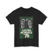 Load image into Gallery viewer, Carter/Mondale in 76 Campaign Poster Unisex Heavy Cotton T-Shirt