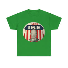 Load image into Gallery viewer, I Like Ike Unisex Heavy Cotton T-Shirt
