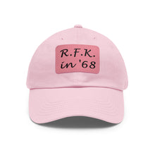 Load image into Gallery viewer, R.F.K. in '68 Hat