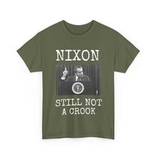 Load image into Gallery viewer, Nixon: Still Not A Crook Unisex Heavy Cotton T-Shirt