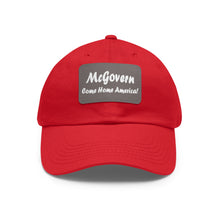 Load image into Gallery viewer, McGovern: Come Home America! Hat