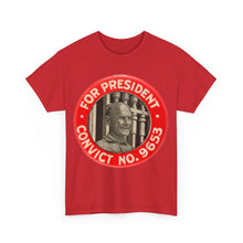 Load image into Gallery viewer, Eugene V. Debs "For President - Convict #9653" 1920 Unisex Heavy Cotton T-Shirt