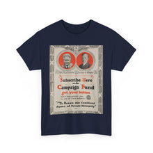 Load image into Gallery viewer, Robert M. La Follette 1924 Campaign Fundraising Poster Unisex Heavy Cotton T-Shirt