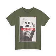 Load image into Gallery viewer, Richard Nixon Next Stop: Washington 1968 Campaign Unisex Heavy Cotton Tee