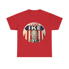 Load image into Gallery viewer, I Like Ike Unisex Heavy Cotton T-Shirt