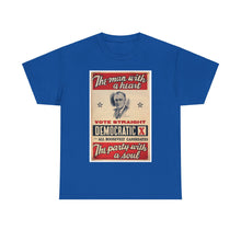 Load image into Gallery viewer, FDR "The Man with a Heart - The Party with a Soul" 1940 Campaign Poster T-Shirt
