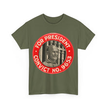 Load image into Gallery viewer, Eugene V. Debs "For President - Convict #9653" 1920 Unisex Heavy Cotton T-Shirt
