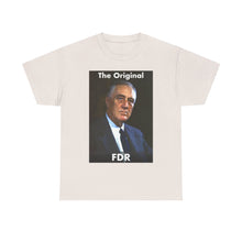 Load image into Gallery viewer, The Original FDR Unisex Heavy Cotton T-Shirt