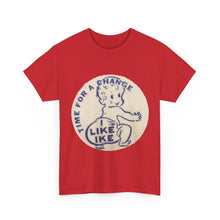 Load image into Gallery viewer, "Time for a Change - I Like Ike" 1952 Campaign Unisex Heavy Cotton T-Shirt