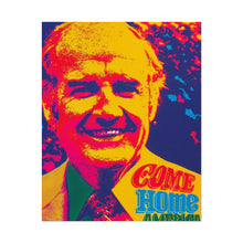 Load image into Gallery viewer, George McGovern "Come Home America" Psychedelic 1972 Campaign Poster