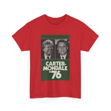 Load image into Gallery viewer, Carter/Mondale in 76 Campaign Poster Unisex Heavy Cotton T-Shirt
